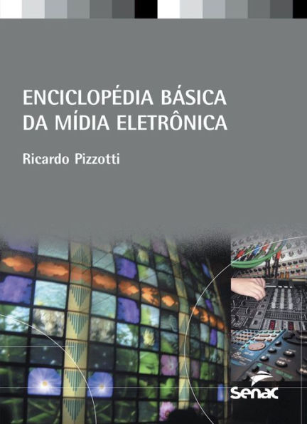 Enciclopédia básica da mídia eletrônica