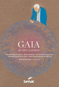 Title: Gaia: de mito a ciência, Author: José Eli da Veiga