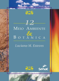 Title: Meio ambiente & botânica, Author: Luciano M. Esteves