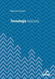 Title: Tecnologia aplicada, Author: Mauricio Aizawa