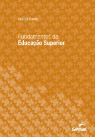 Title: Fundamentos da educação superior, Author: Cecilia Gaeta