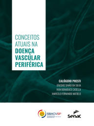 Title: Conceitos atuais na doença vascular periférica, Author: Calógero Presti