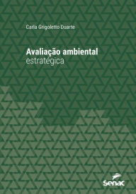 Title: Avaliação ambiental estratégica, Author: Carla Grigoletto Duarte