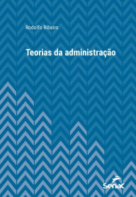 Title: Teorias da administração, Author: Rodolfo Ribeiro