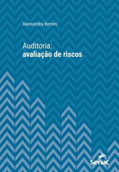 Auditoria: Avaliação de riscos