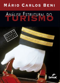 Title: Análise estrutural do turismo, Author: Mário Carlos Beni