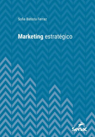 Title: Marketing estratégico, Author: Sofia Batista Ferraz