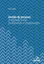 Gestão de pessoas: A interação entre profissionais e organizações