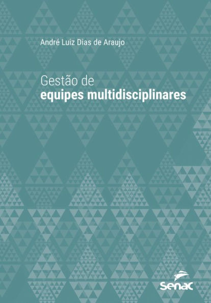 Gestão de equipes multidisciplinares