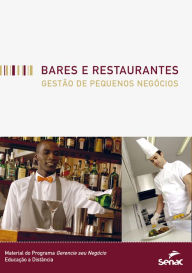 Title: Bares e restaurantes: gestão de pequenos negócios, Author: Departamento Nacional Senac