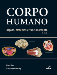 Title: Corpo humano: órgãos, sistemas e funcionamento, Author: Rafael Zorzi