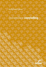 Title: Transmídia e storytelling, Author: Duílio Fabbri Júnior