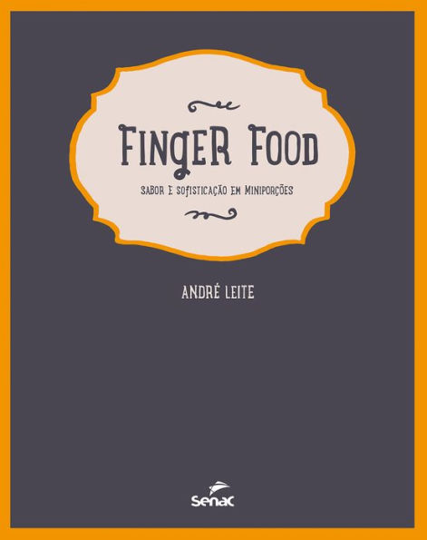 Finger food: sabor e sofisticação em miniporções