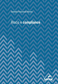 Title: Risco e compliance, Author: Daniela Paschoal Neves
