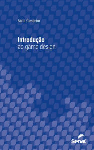 Title: Introdução ao game design, Author: Anita Cavaleiro