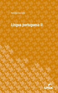 Title: Língua Portuguesa II, Author: Natália Guirado