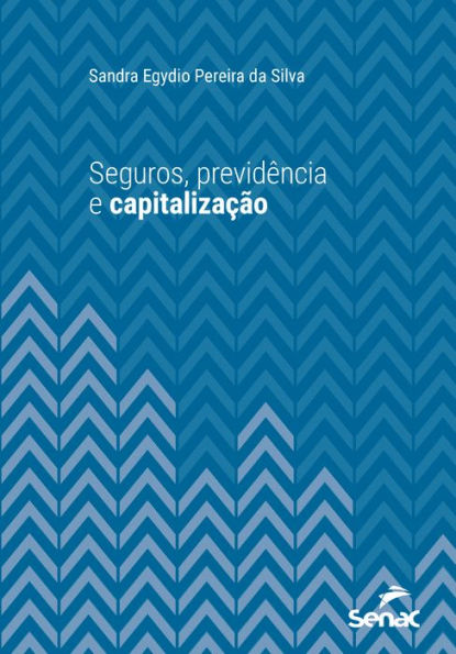 Seguros, previdência e capitalização