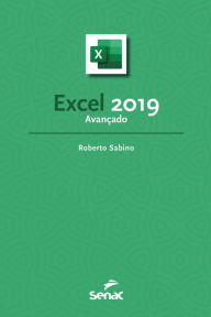 Title: Excel 2019 avançado, Author: Roberto Sabino