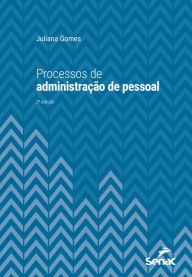Title: Processos de administração de pessoal, Author: Juliana Gomes