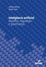 Title: Inteligência artificial: desafios, regulação e governança, Author: Juliana Abrusio
