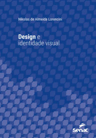 Title: Design e identidade visual, Author: Nikolas de Almeida Lorencini