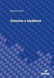 Title: Sensores e atuadores, Author: Mauricio Finotti