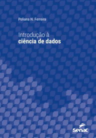 Title: Introdução à ciência de dados, Author: Poliana N. Ferreira