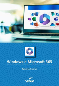Title: Windows e Microsoft 365, Author: Roberto Sabino