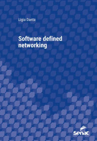 Title: Software defined networking, Author: Ligia Danta
