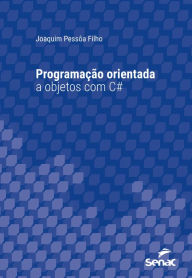 Title: Programação orientada a objetos com C#, Author: Joaquim Pessôa Filho