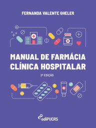 Title: Manual de Farmácia Clínica Hospitalar, Author: Fernanda Valente Gheler