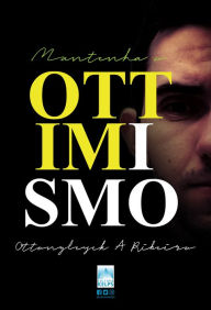 Title: MANTENHA O OTTIMISMO, Author: Ottongleyck Araújo Ribeiro