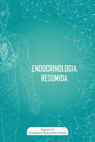 Title: Endocrinologia resumida, Author: Giordanne Guimarães Freitas