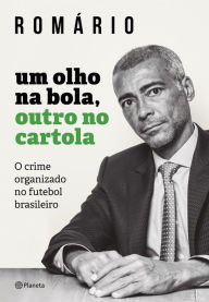 Title: Um Olho na Bola, Outro no Cartola, Author: Planeta