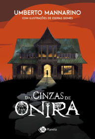 Title: Das cinzas de Onira, Author: Umberto Mannarino