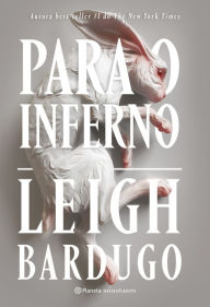 Title: Para o inferno, Author: Leigh Bardugo