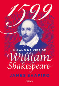 Title: 1599 - 2ª edição, Author: James Shapiro