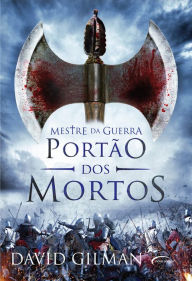 Title: Portão dos mortos, Author: David Gilman