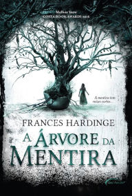 Title: Árvore da mentira, Author: Frances Hardinge