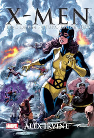 Title: X-Men: Dias de um futuro esquecido, Author: Alex Irvine