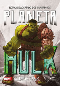 Title: Planeta Hulk, Author: GREG PAK