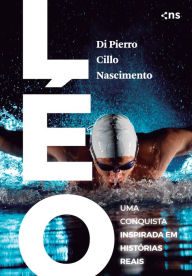 Title: LÉO: Uma conquista inspirada em histórias reais, Author: Di Pierro