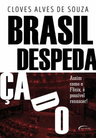 Title: Brasil despedaçado, Author: Cloves Alves de Souza