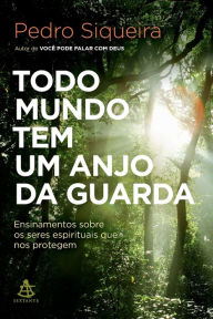 Title: Todo mundo tem um anjo da guarda, Author: Pedro Siqueira