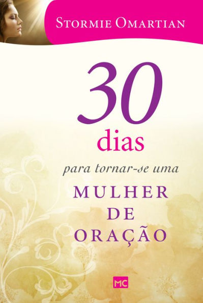 30 dias para tornar-se uma mulher de oração