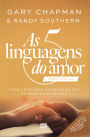 As 5 linguagens do amor para homens: Como expressar um compromisso de amor a sua esposa