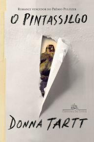 Title: O pintassilgo (The Goldfinch), Author: Donna Tartt