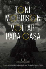 Title: Voltar para casa, Author: Toni Morrison