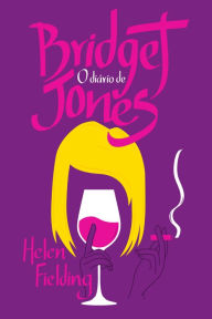 Title: O diário de Bridget Jones, Author: Helen Fielding