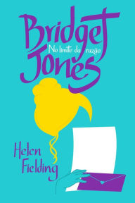 Title: Bridget Jones: No limite da razão, Author: Helen Fielding